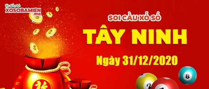 Tham khao ket qua quay thu xo so tay ninh 31/12/2020