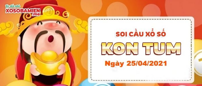 du doan xs kon tum 25/04/2021