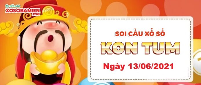 du doan xs kon tum 13/06/2021