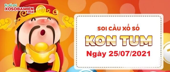 du doan xs kon tum 25/07/2021