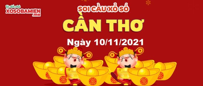 du-doan-xs-can-tho-10-11-2021