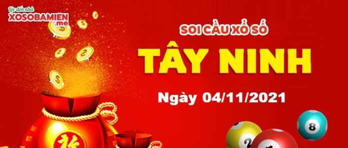 du doan xs tay ninh 04/11/2021