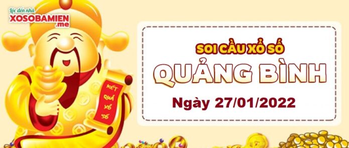 du doan xs quang binh 27/01/2022