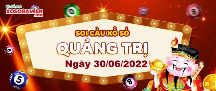 du-doan-xs-quang-tri-30-06-2022