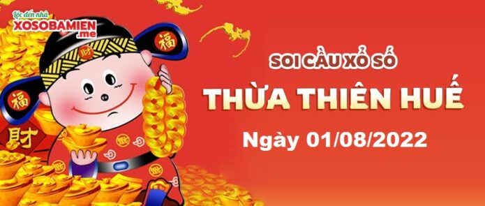du-doan-xs-thua-thien-hue-01-08-2022