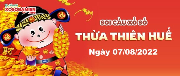 du-doan-xs-thua-thien-hue-07-08-2022