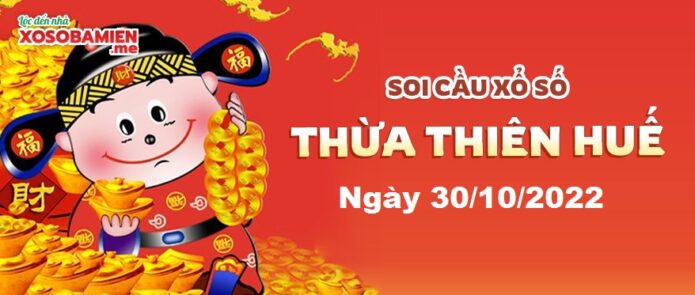 du-doan-xs-thua-thien-hue-30-10-2022