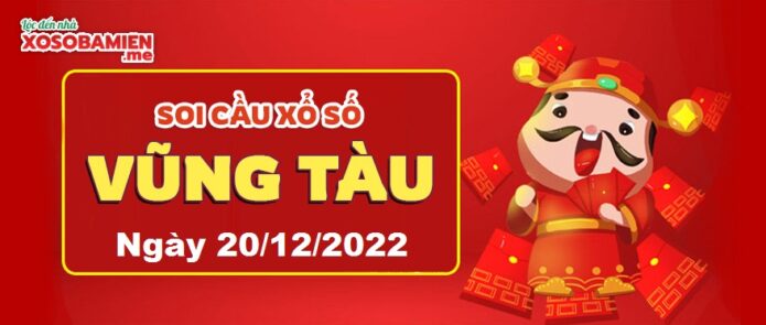 du-doan-xs-vung-tau-20-12-2022