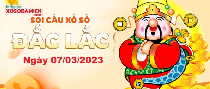 du-doan-sx-dac-lac-07-03-2023
