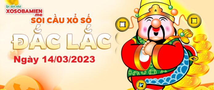 du-doan-sx-dac-lac-14-03-2023