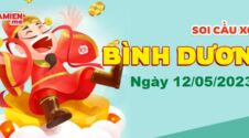 Dự đoán xổ số Bình Dương ngày 12/05/2023 – Soi cầu Bình Dương