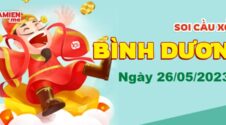 Dự đoán xổ số Bình Dương ngày 26/05/2023 – Soi cầu Bình Dương