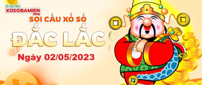 du-doan-sx-dac-lac-02-05-2023