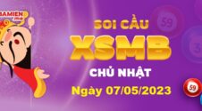 Dự đoán XSMB ngày 07/05/2023 – Soi cầu xổ số miền Bắc