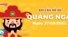 Dự đoán xổ số Quảng Ngãi ngày 27/05/2023 – Soi cầu Quảng Ngãi