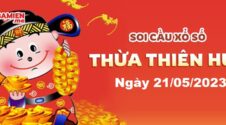 Dự đoán xổ số Thừa Thiên Huế ngày 21/05/2023- Soi cầu Thừa Thiên Huế