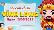 Dự đoán xổ số Vĩnh Long ngày 12/05/2023 – Soi cầu Vĩnh Long