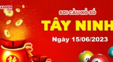 Dự đoán xổ số Tây Ninh ngày 15/06/2023 – Soi cầu Tây Ninh