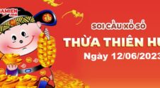 Dự đoán xổ số Thừa Thiên Huế ngày 12/06/2023- Soi cầu Thừa Thiên Huế